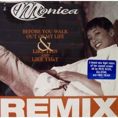 Monica - Monica - Before You Walk Out Of My Life - Rowdy Records