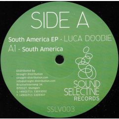 Luca Doobie - Luca Doobie - South America EP - Soundselective Records