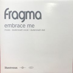 Fragma - Fragma - Embrace Me (Remixes) - Illustrious