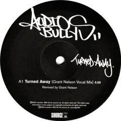 Audio Bullys - Audio Bullys - Turned Away (Remix) (Pt.2) - Source
