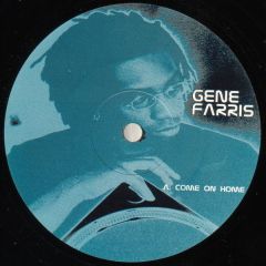 Gene Farris - Gene Farris - Come On Home - Soma