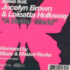 Ageha Ft J Brown & L Holloway - Ageha Ft J Brown & L Holloway - A Better World - King Street
