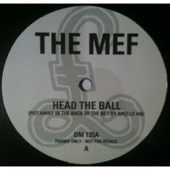 The Mef - The Mef - Head The Ball - Parlophone