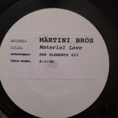 Martini Bros. - Martini Bros. - Material Love - Raw Elements