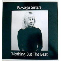 Powaga Sisters - Powaga Sisters - Nothing But The Best - Dancyclopaedia