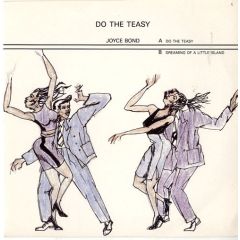 Joyce Bond - Joyce Bond - Do The Teasy - Orbitone Records