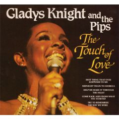 Gladys Knight And The Pips - Gladys Knight And The Pips - The Touch Of Love - K-Tel