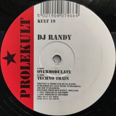 DJ Randy - DJ Randy - Overmodulate/Techno Train - Prolekult