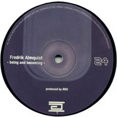 Fredrik Almquist - Fredrik Almquist - Being And Becoming - Drumcode