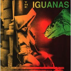 The Iguanas - The Iguanas - Reptiles, Lust And Dogs - 	Midnight Records