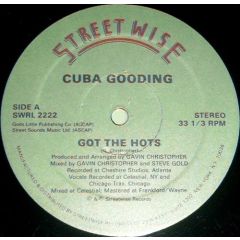 Cuba Gooding - Cuba Gooding - Got The Hots - Streetwise