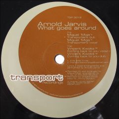 Arnold Jarvis - Arnold Jarvis - What Goes Around - Transport