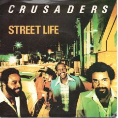 Crusaders - Crusaders - Street Life - MCA
