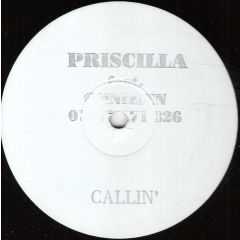 Priscilla Featuring Omnizien - Priscilla Featuring Omnizien - Callin - Call 1