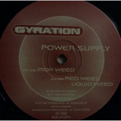 Power Supply - Power Supply - Iron Weed - Gyration