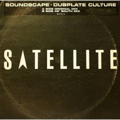 Soundscape - Soundscape - Dubplate Culture (Remix) - Satellite