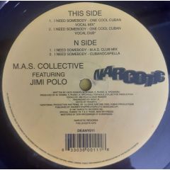 M.A.S Collective Ft Jimi Polo - M.A.S Collective Ft Jimi Polo - I Need Somebody - Narcotic