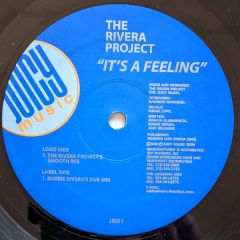 The Rivera Project - The Rivera Project - It's A Feeling - Juicy Music
