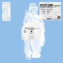Styly Cee Ft C-Mone & Midnyte - Styly Cee Ft C-Mone & Midnyte - Joyrider - Son Records
