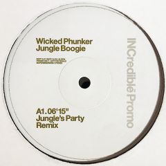 Wicked Phunker - Wicked Phunker - Jungle Boogie - Incredible