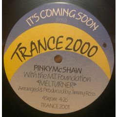 Jimmy Ross With The M.T. Foundation* Pinky Mcshaw  - Jimmy Ross With The M.T. Foundation* Pinky Mcshaw  - New York To Moscow / It's Coming Soon - Trance 2000