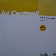 Joi Cardwell - Joi Cardwell - Soul To Bare (Remixes) - Tetsuo