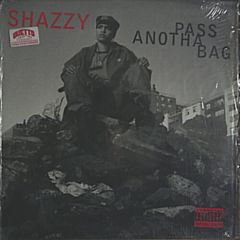 Shazzy - Shazzy - Pass Anotha Bag - Elektra