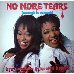 Kym Mazelle & Jocelyn Brown - Kym Mazelle & Jocelyn Brown - No More Tears - Arista