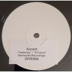 The Auranaut - The Auranaut - Yesterday's Future / Yo Yo - Barracuda
