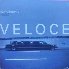Veloce - Veloce - Party Down - Cyber Production