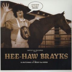 Butchwax - Butchwax - Hee-Haw Brayks - Dirt Style Records