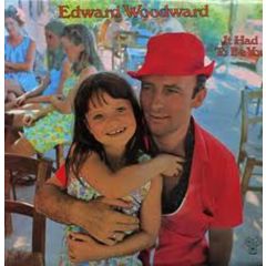Edward Woodward - Edward Woodward - It Had To Be You - Djm Records