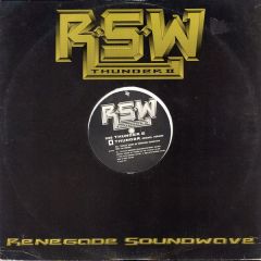 Renegade Soundwave - Renegade Soundwave - Thunder II - Mute