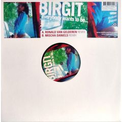 Birgit - Birgit - Everybody Wants To Be - Purple Eye Entertainment