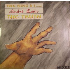 The King & I Present Andre Leon - The King & I Present Andre Leon - The Truth - Reachin
