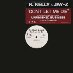 R Kelly & Jay Z - R Kelly & Jay Z - Don't Let Me Die - Jive