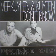 Verkuylen & Kuyten - Verkuylen & Kuyten - I Dont Know / Temptation - District