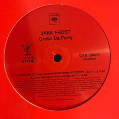 Jakk Frost - Jakk Frost - Crash Da Party - Columbia