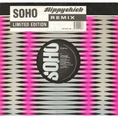 Soho - Soho - Hippychick (Remixes) - Savage