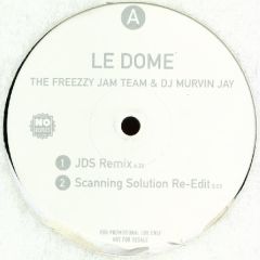 Freezy Jam Team & DJ M.Jay - Freezy Jam Team & DJ M.Jay - Le Dome (Remixes) - No Respect