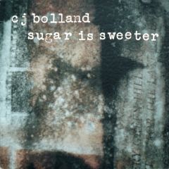 Cj Bolland - Cj Bolland - Sugar Is Sweeter - Internal