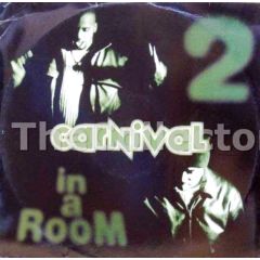2 In A Room - 2 In A Room - Carnival - Bull & Butcher Recordings