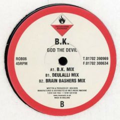 B.K. - B.K. - God The Devil - 	Friction Burns Recordings