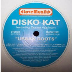 Disko Kat Ft Donna Appleton - Disko Kat Ft Donna Appleton - Urban Roots - Lovemuzik 01