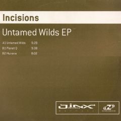 Incisions - Incisions - Untamed Wilds EP - Jinx