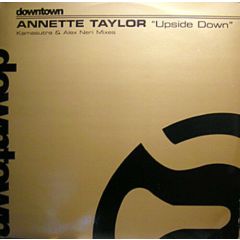 Annette Taylor - Annette Taylor - Upside Down - Downtown