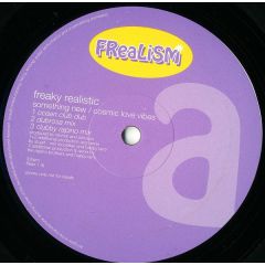 Freaky Realistic - Freaky Realistic - Something New (Cosmic Love Vibes) - Polydor