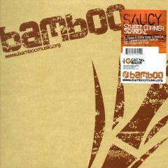 Saucy - Saucy - Street Corner Scandal - Bamboo