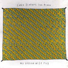 The 7th Plain - The 7th Plain - My Yellow Wise Rug - General Production Recordings