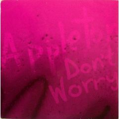 Appleton - Appleton - Don't Worry (Remixes) - Polydor